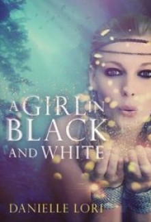 A Girl in Black and White (Alyria #2)