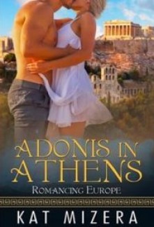 Adonis in Athens (Romancing Europe #1)