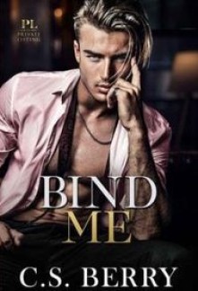 Bind Me (Private Listing #2)