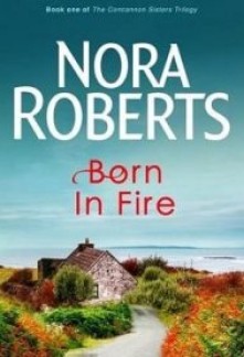 Born in Fire (Irish Born Trilogy #1)