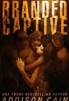 Branded Captive (Wren's Song #1)