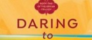 Daring to Dream (Dream Trilogy #1)