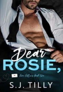 Dear Rosie, (Love Letters #2)