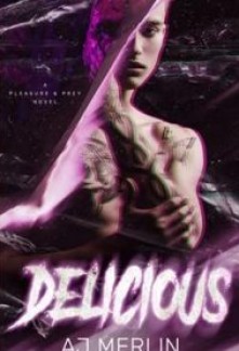 Delicious (Pleasure & Prey #4)