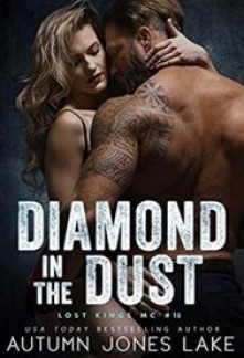 Diamond in the Dust (Lost Kings MC #18)