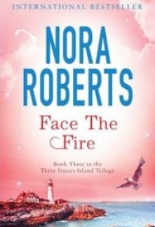 Face the Fire (Three Sisters Island #3)