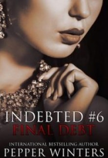 Final Debt (Indebted #6)