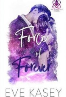 Force of Forever (All In #0.5)