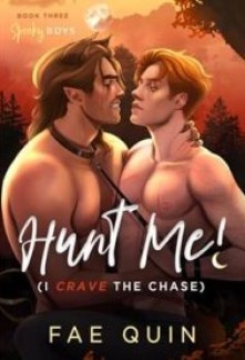 Hunt Me! I Crave the Chase (Spooky Boys #3)