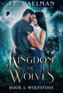 Wolfsfoot (Kingdom of Wolves #1)