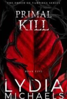 Primal Kill (The Order of Vampires #5)