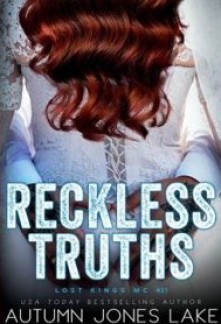 Reckless Truths (Lost Kings MC #21)