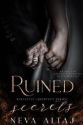 Ruined Secrets (Perfectly Imperfect #4)