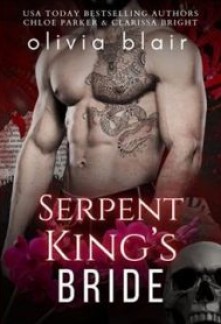 Serpent King's Bride: A Dark Mafia Romance Trilogy