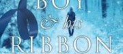 The Boy & His Ribbon (Ribbon #1)