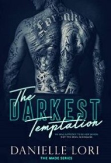 The Darkest Temptation (Made #3)