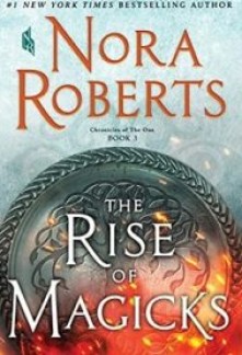 The Rise of Magicks (Chronicles of The One #3)