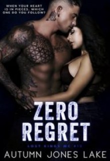 Zero Regret (Lost Kings MC #13)